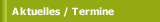Aktuelles / Termine
